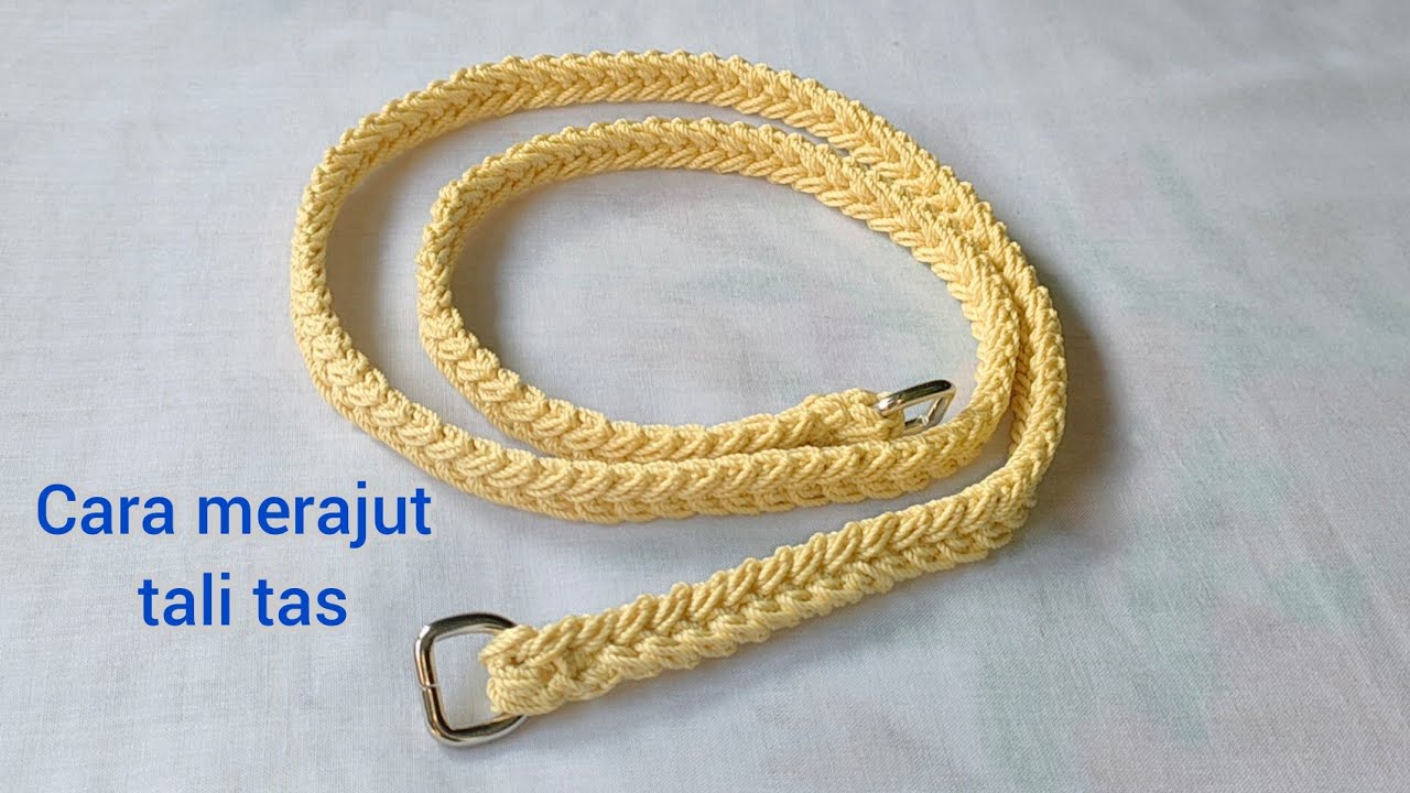 Bag handle crochet, cara mudah membuat tali tas rajut yang kuat dan tidak mudah melintir