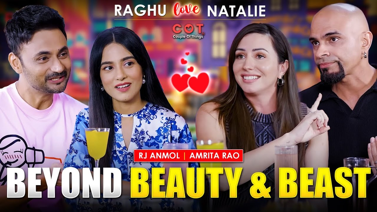 Beauty Met Beast| Roadies I Raghu Ram & Natalie I Amrita Rao I RJ Anmol I COUPLE Of Things #raghu