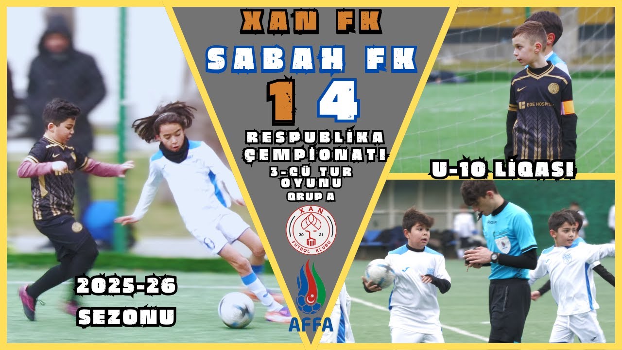 Xan FK-Sabah FK /1-4/ Qrup A 3-cü tur oyunu (Azərbaycan çempionatı U-10 liqası)