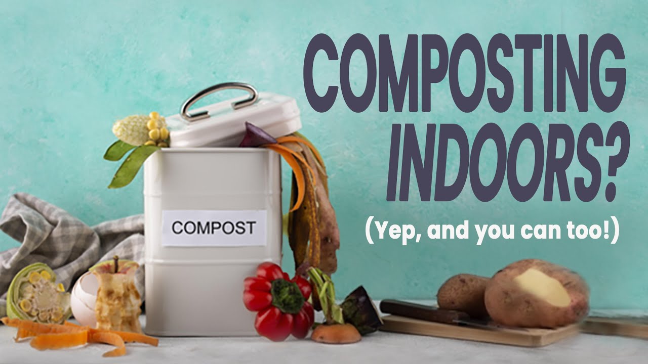 Tips for Easy Indoor Composting