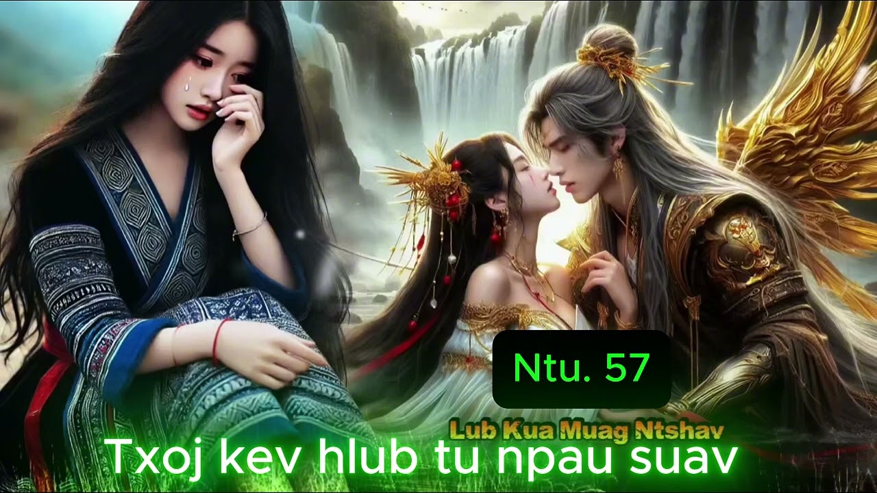 Nraug dab ntub Ntu. 57_ Dab Neeg Kev Hlub 01/03/2026
