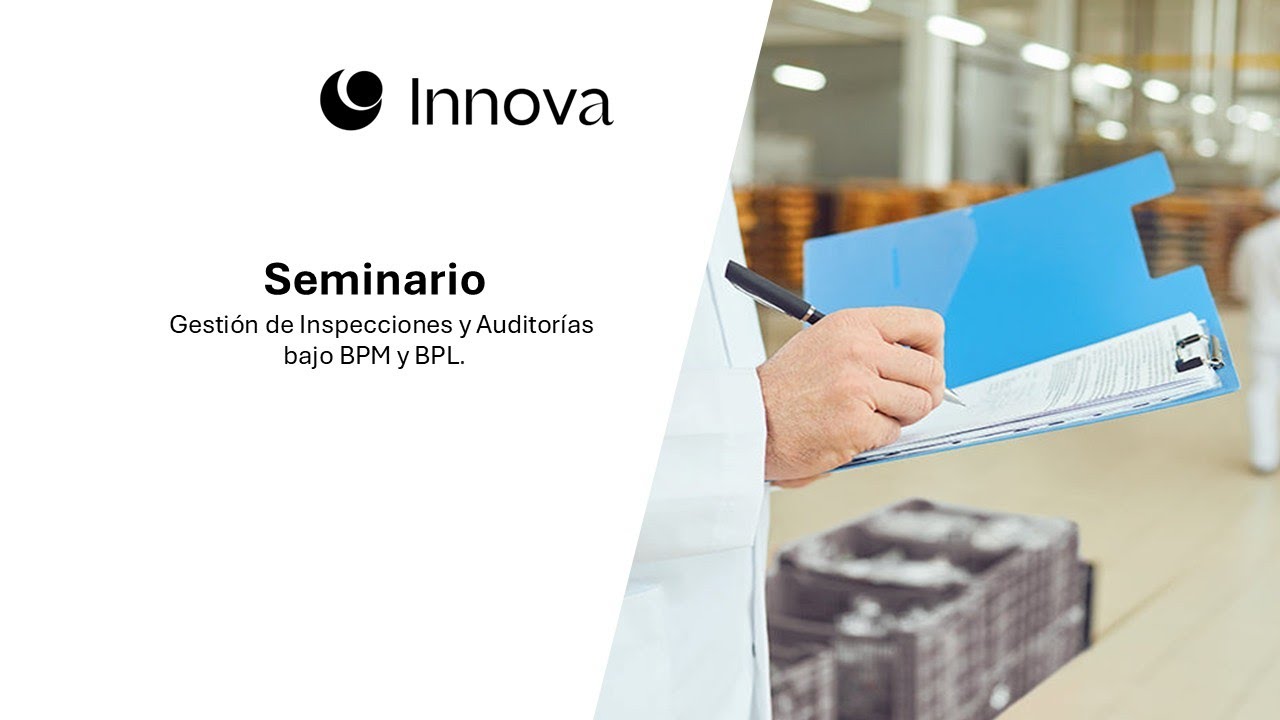 Seminario | Gestión de Inspecciones y Auditorías bajo BPM y BPL 22-01-2025