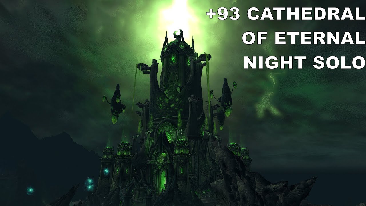 +93 Cathedral of Eternal Night SOLO Fel Scarred Havoc DH