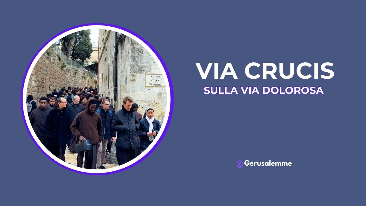 Via Crucis sulla Via Dolorosa, Gerusalemme | 28 marzo 2025