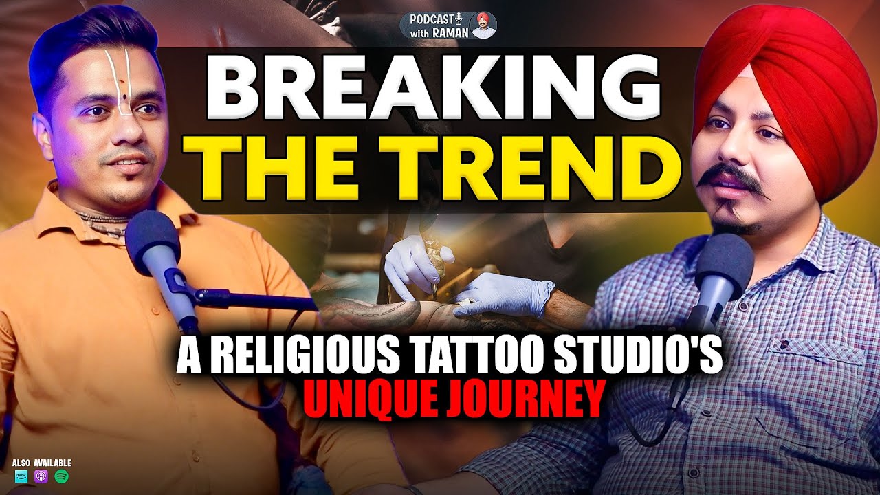"Breaking the Trend: A Religious Tattoo Studio's Unique Journey" | Podcast with Raman