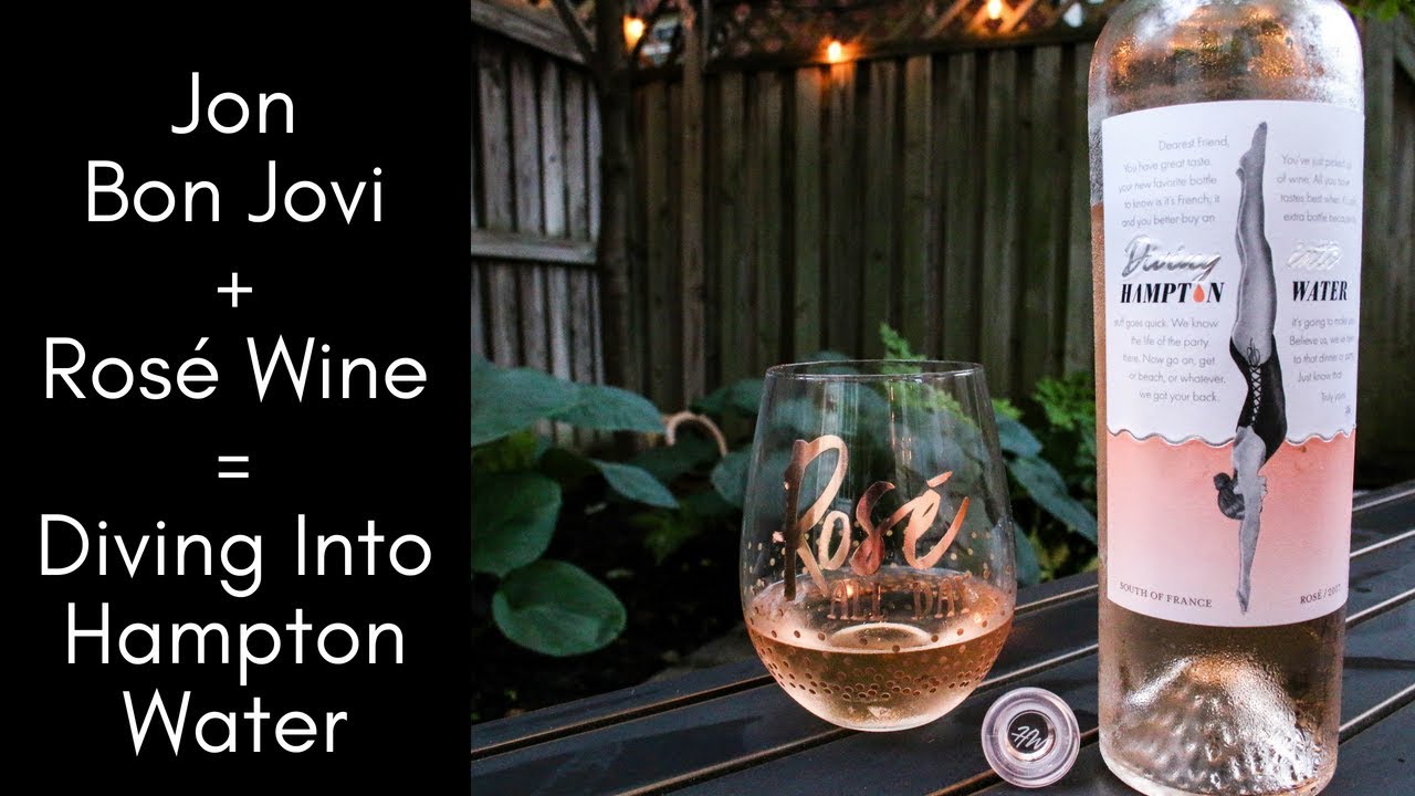 Jon Bon Jovi + Rosé Wine =Diving Into Hampton Water  | A Glass After Work