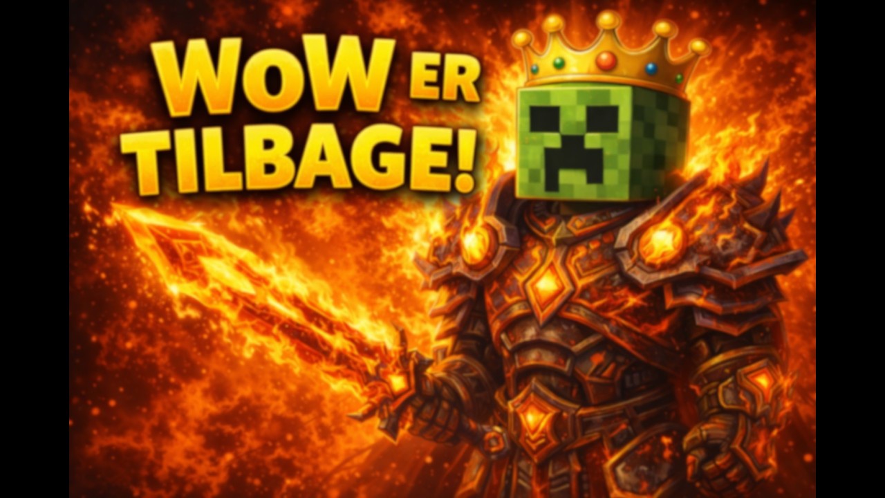 så Er World of Warcraft tilbage