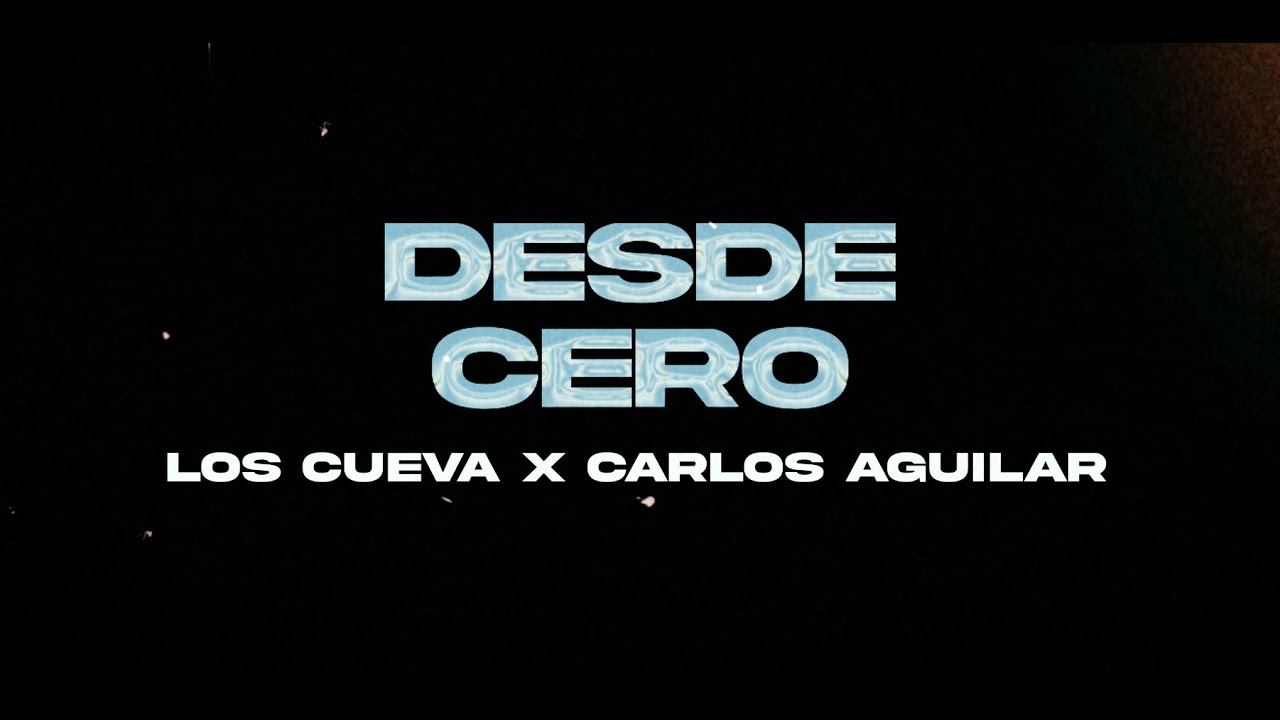 Los Cueva x Carlos Aguilar - 
