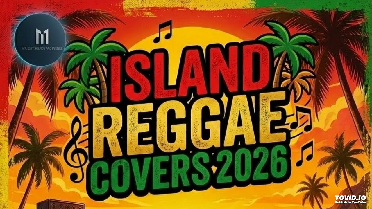 Island reggae Covers 2026   Deejay KinG ke +254 724 813 913