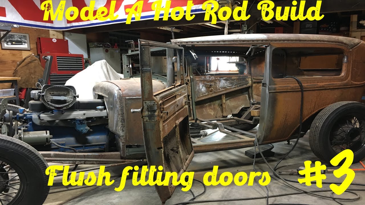 Flush Fitting Model A doors Part 3 Hot Rod Tudor Sedan Build Hotrod