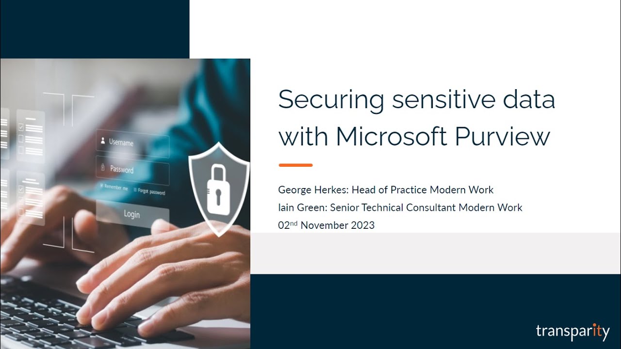 WEBINAR: Securing sensitive data with Microsoft Purview Nov 2023