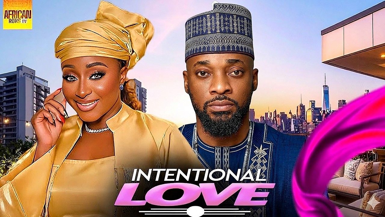 Intentional Love - INI EDO MAURICE SAM - African Movies 2025 Latest Full Movies