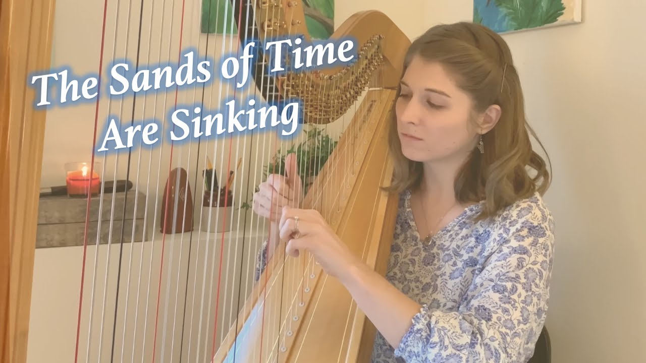 THE SANDS OF TIME ARE SINKING (hymn) // Erin Hansen Janke, harp