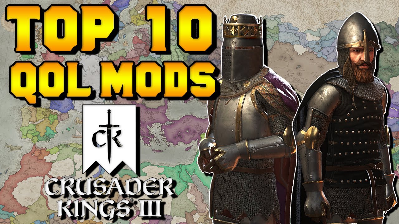 Top 10 Quality of Life Mods in 2021 for Crusader Kings 3