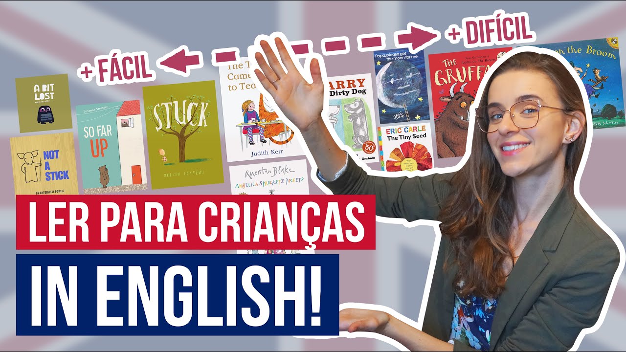 Como começar a LER EM INGLÊS para o seu filho? LIVROS DO INICIANTE AO AVANÇADO!