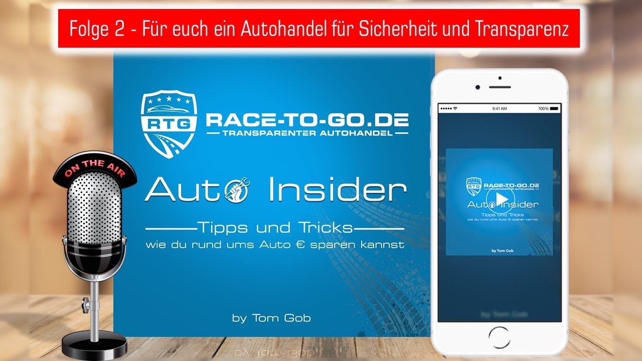 Auto Insider - #2 - F&uuml;r euch ein Autohandel f&uuml;r Sicherheit und Transparenz - RaceToGo.de die Story