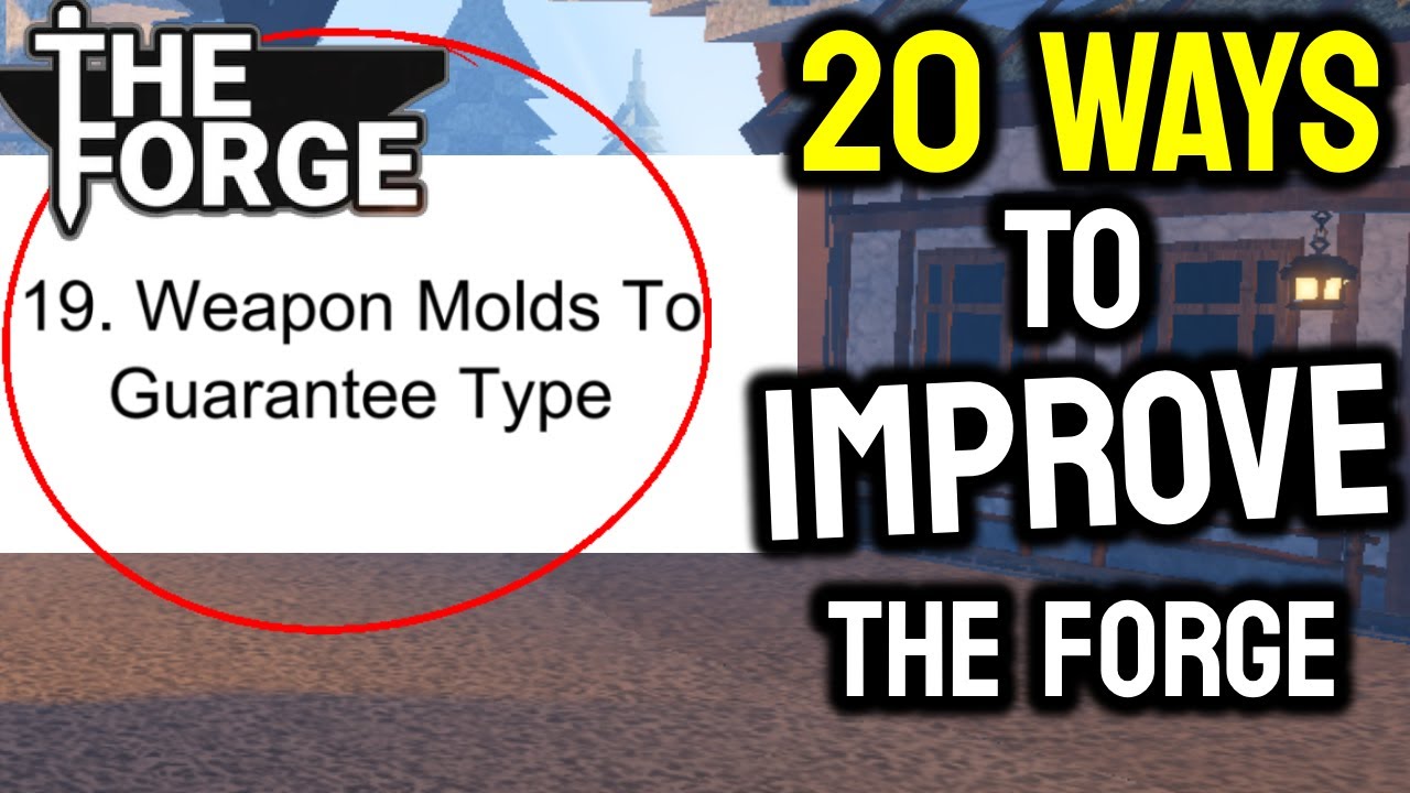 20 Ways To Improve The Forge So People Dont Quit The Game..