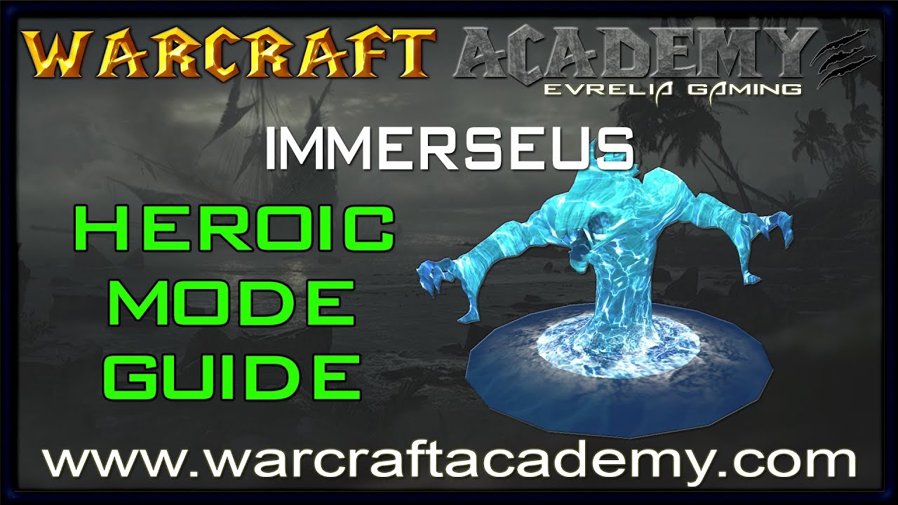 Immerseus Heroic Guide - Siege of Orgrimmar - Warcraft Academy