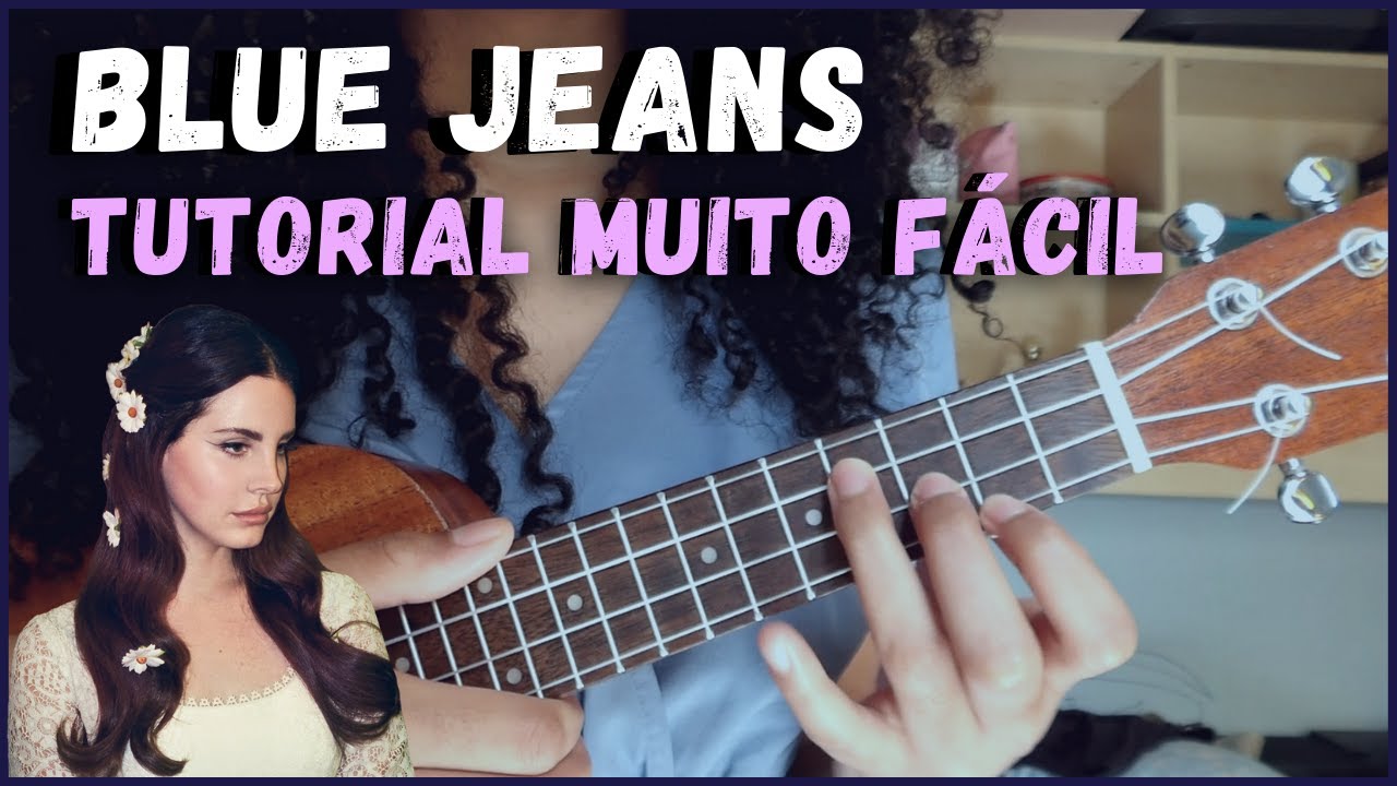 Lana del Rey - Blue Jeans | Tutorial ukulele (muito fácil)💖