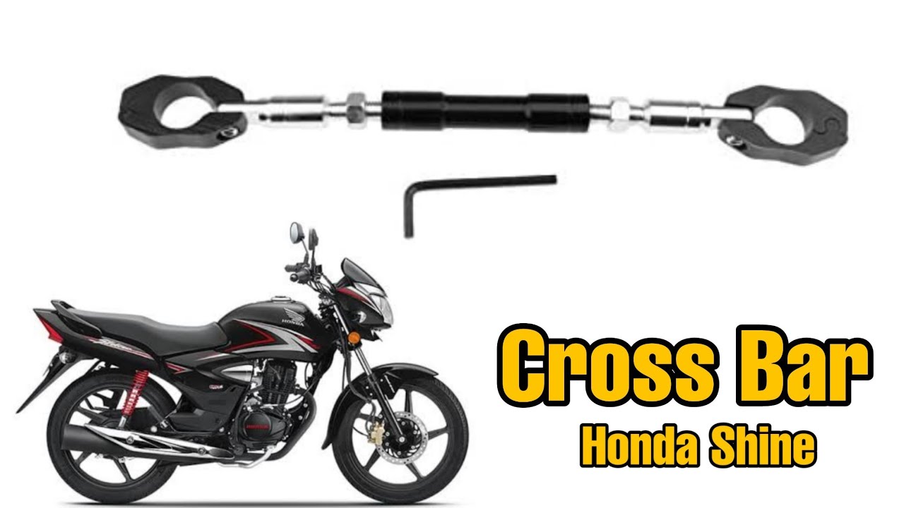 Cross Bar In Honda Shine | Handle Bar Modifications | Honda Shine Modification |Modified Honda Shine