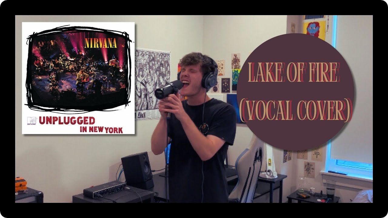 Nirvana - Lake of Fire (Vocal Cover)