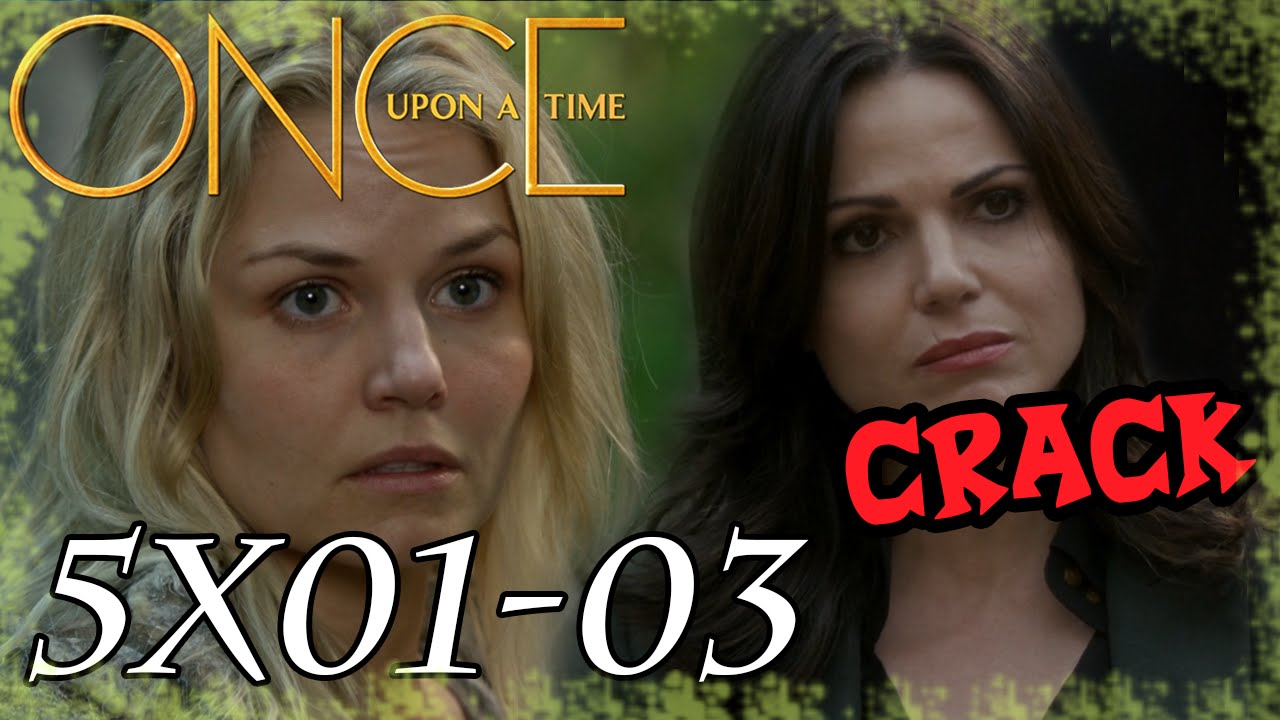 OUAT - 5x01-03 CRACK [♛ Swan Queen Edition ♛]