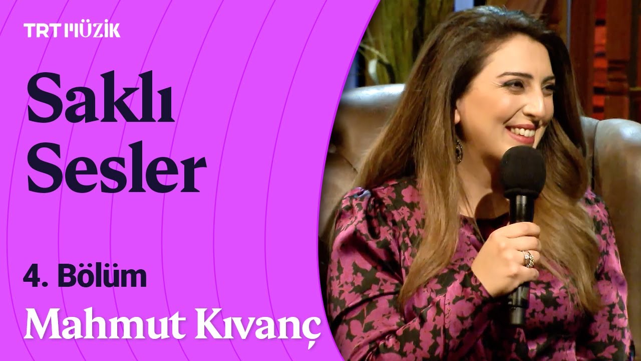 🎤 Saklı Sesler | 4. Bölüm (Konuk: Mahmut Kıvanç) #SaklıSesler