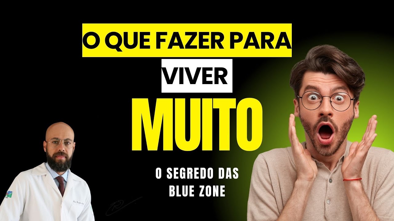O SEGREDO DAS BLUE ZONES