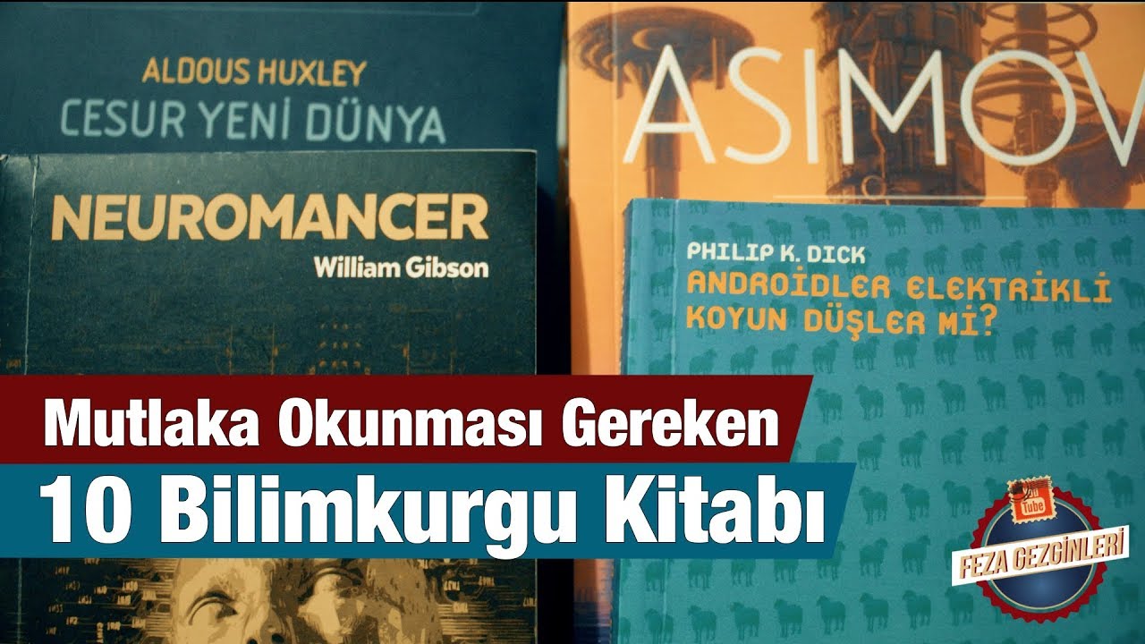 Mutlaka Okunması Gereken 10 Bilimkurgu Kitabı | Kitap Önerileri