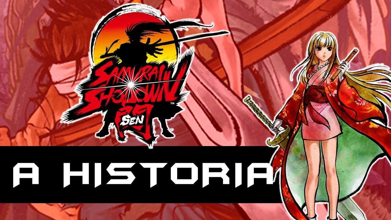 A História de Samurai Shodown Sen