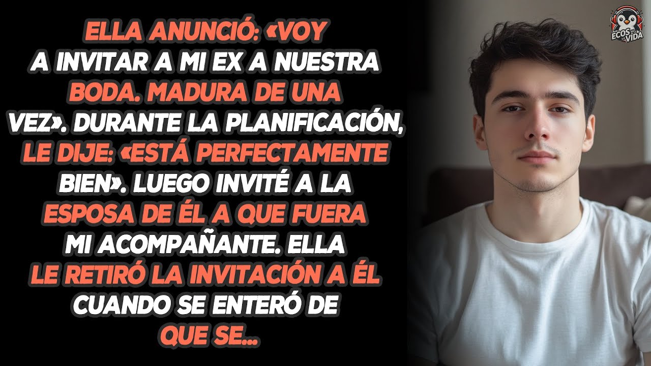 Ella Anunció: «Voy A Invitar A Mi Ex A Nuestra Boda. Madura De Una Vez». Durante La Planificación...
