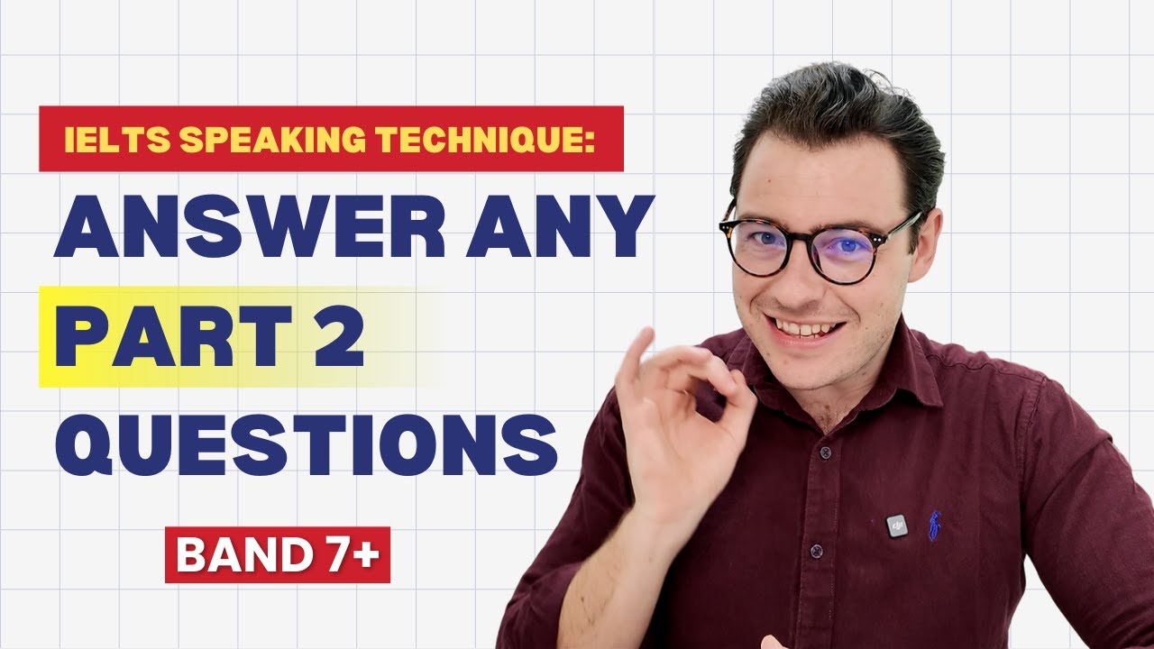 IELTS Speaking Part 2: Topic - Events (Brand New Part 2 Technique!) | Band 7+