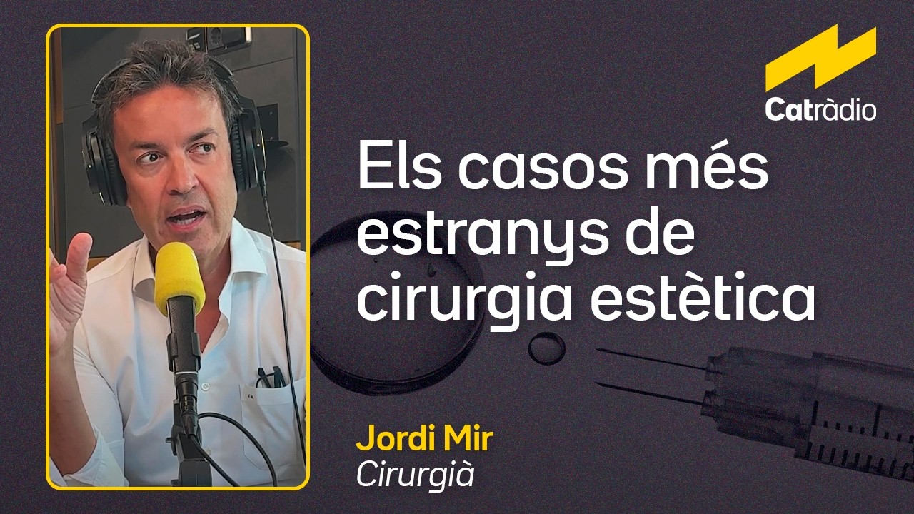 Els casos més estranys de cirurgia estètica | La tarda | Catalunya Ràdio