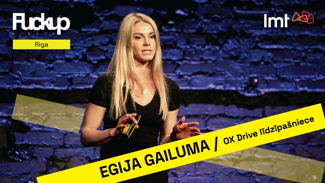 FuckUp Nights Riga: Egija Gailuma