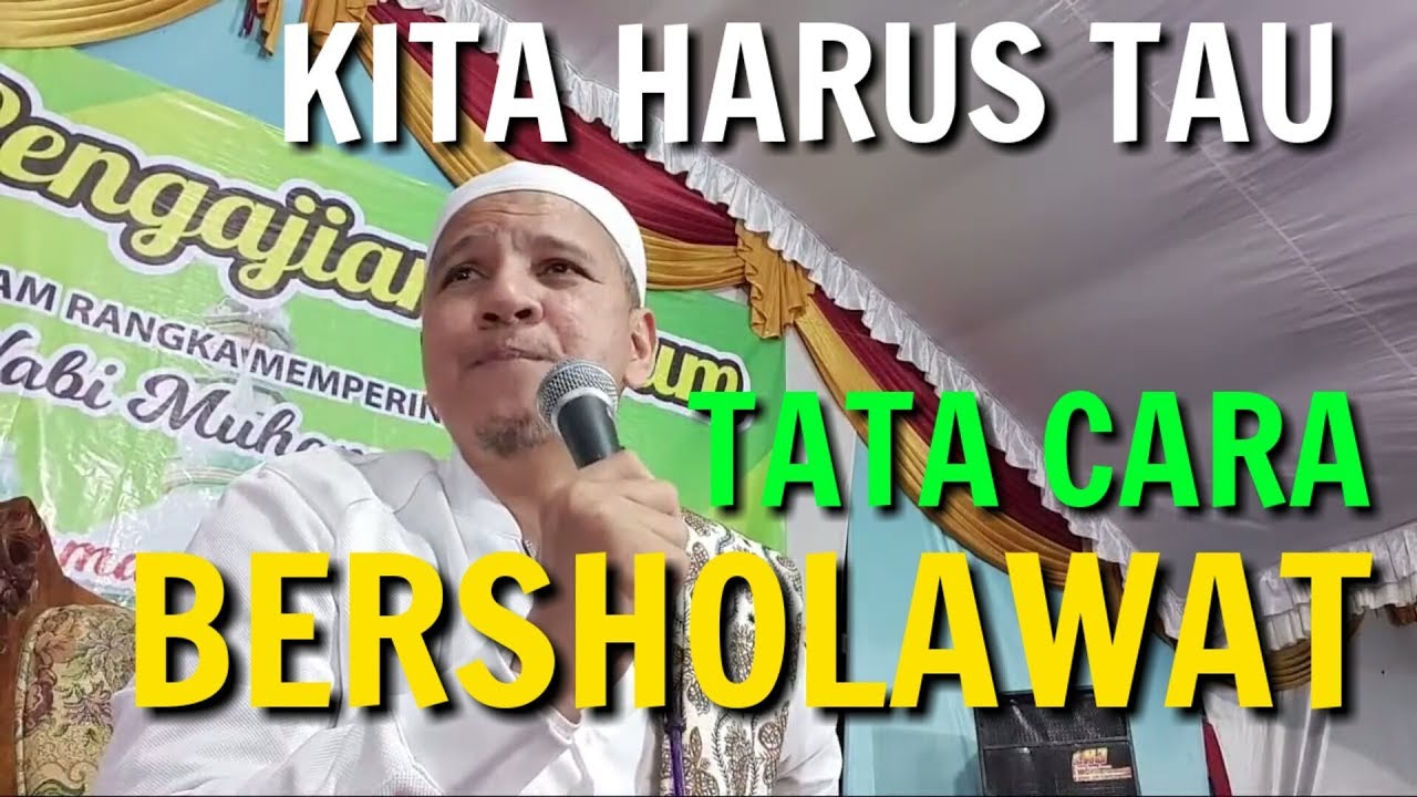 [Harus Tau] Tata Cara Bersholawat !! Habib Novel Alaydrus terbaru