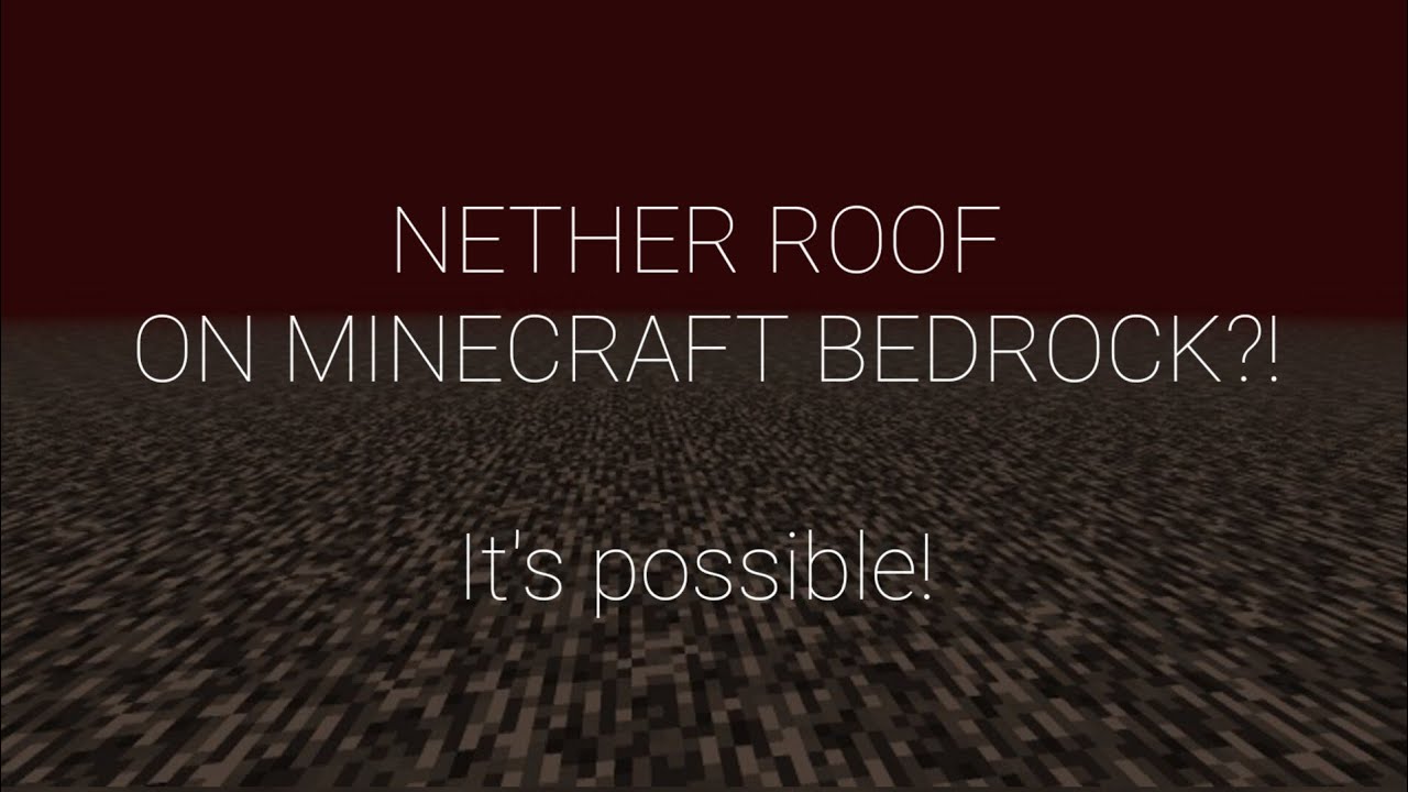 How to use the NETHER ROOF on BEDROCK EDITION - 1.19 (check description)