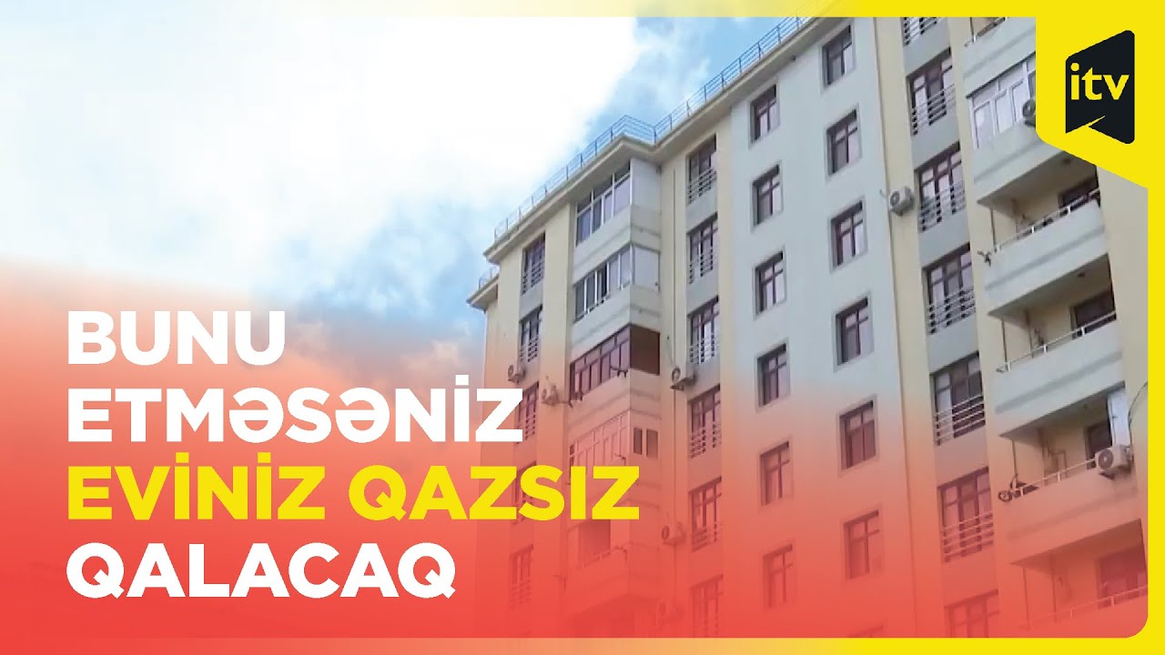 Rəsmi xəbərdarlıq: Qaz detektoru olmayan evlərə mavi yanacaq verilməyəcək