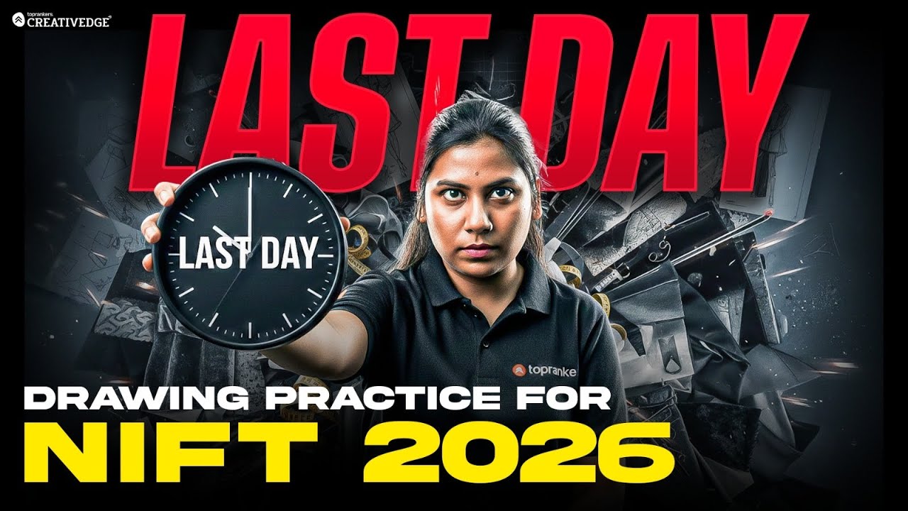NIFT 2026 Last Day Drawing Strategy 🔥 | What to Practice Before Exam