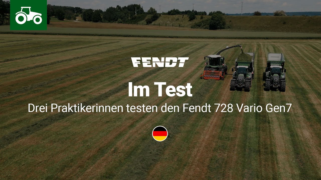 Fendt 728 Vario Gen7 | Drei Praktikerinnen testen den Fendt 728 Vario Gen7 | Fendt