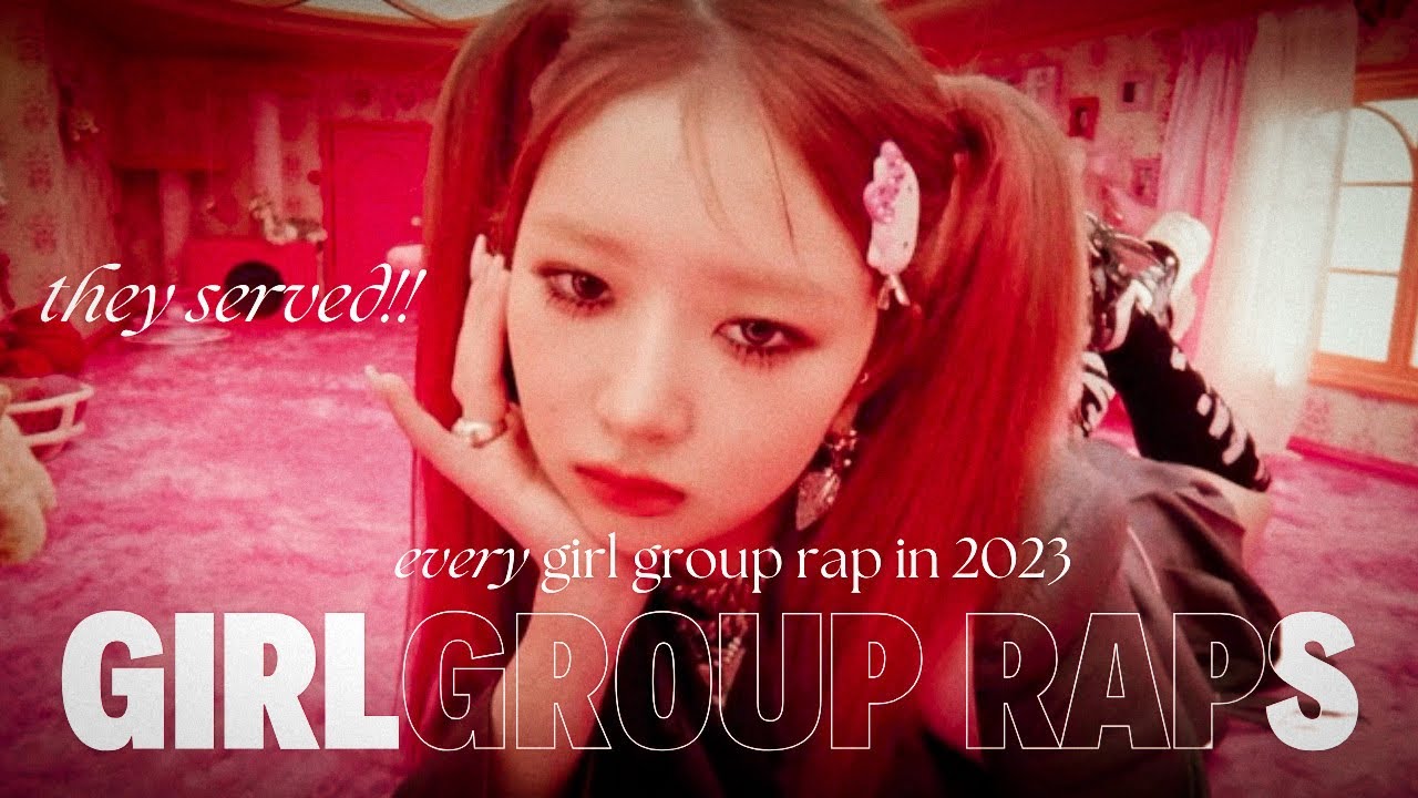EVERY KPOP girl group rap in 2023