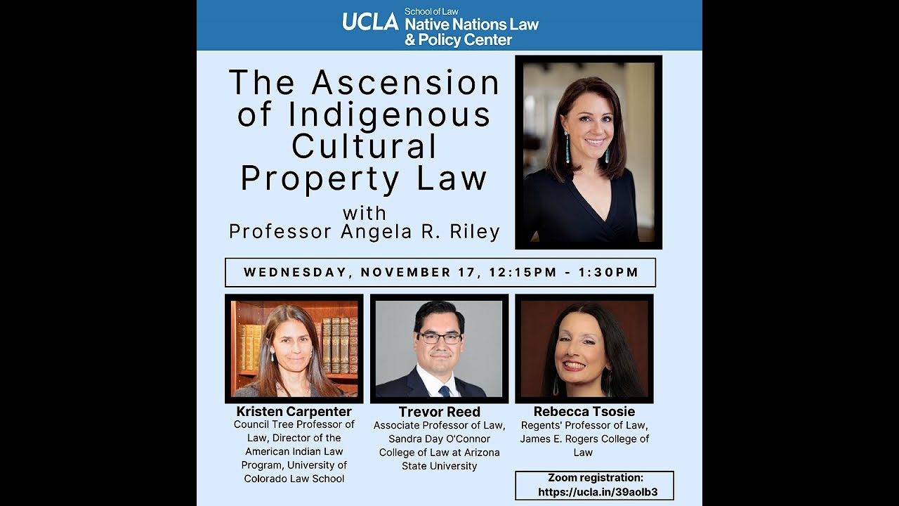 NNLPC Fall 2021 Speaker Series: The Ascension of Tribal Cultural Property Law