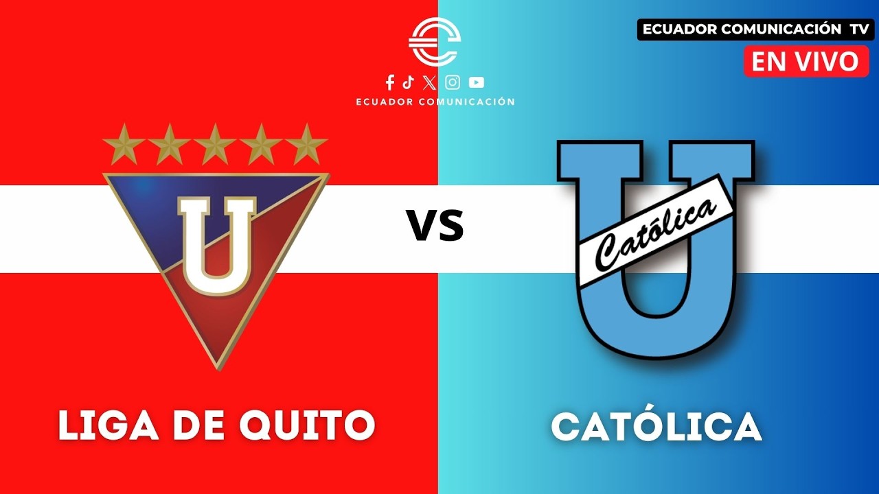 EN VIVO | LIGA DE QUITO VS CATÓLICA | FECHA 4 | CAMPEONATO ECUATORIANO DE FÚTBOL