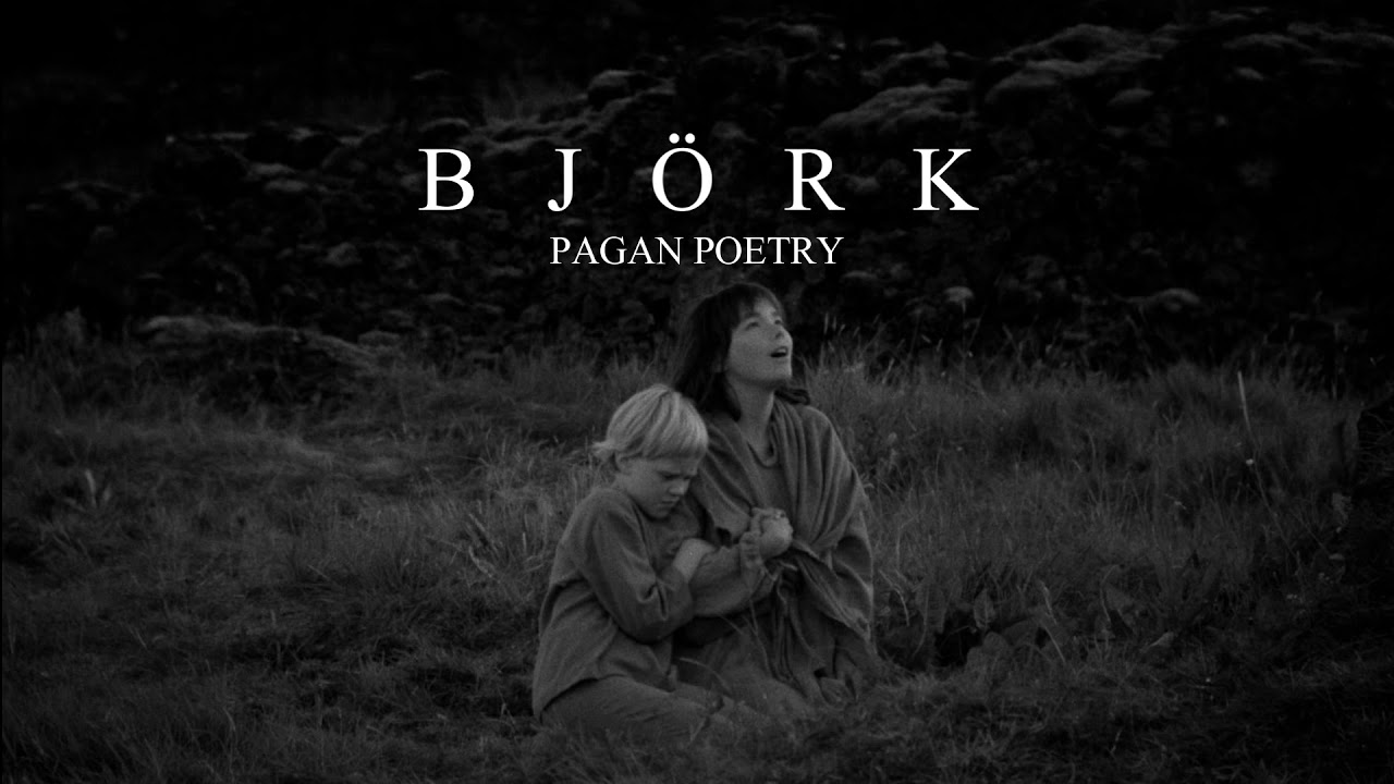 BJÖRK - PAGAN POETRY (PAGAN VERSION / SLOWED + REVERB)