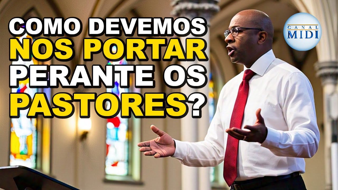 A maneira de falar entre pastor e membros | Estudo Bíblico | MIDI