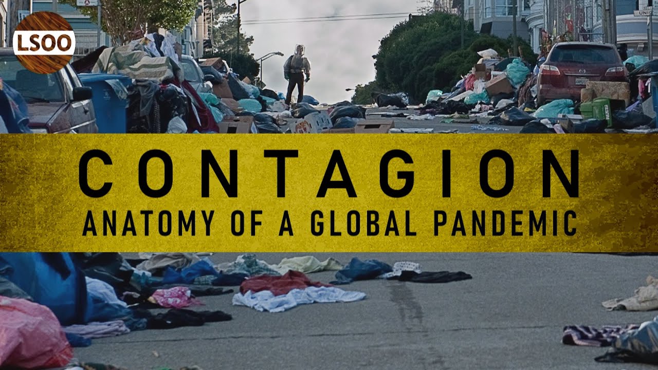 Contagion – Anatomy of a Global Pandemic