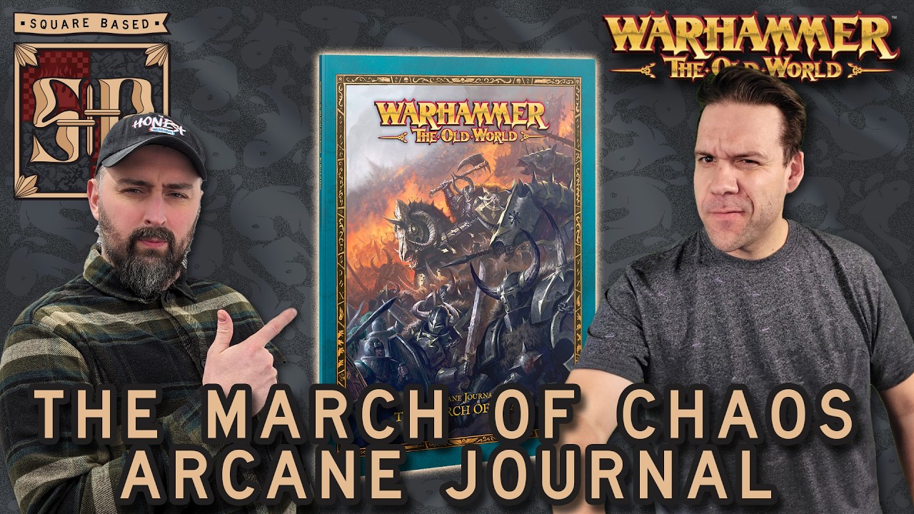 The March of Chaos Arcane Journal Review | Warhammer the Old World | Square Based Show
