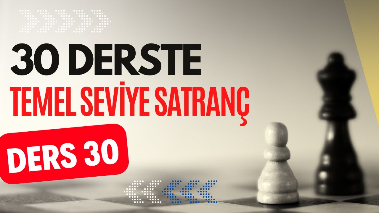 SATRAN&Ccedil;TA NOTASYON VE TURNUVA KURALLARI | HAMLE YAZIMI + OYUNDA DİKKAT ETMEN GEREKENLER
