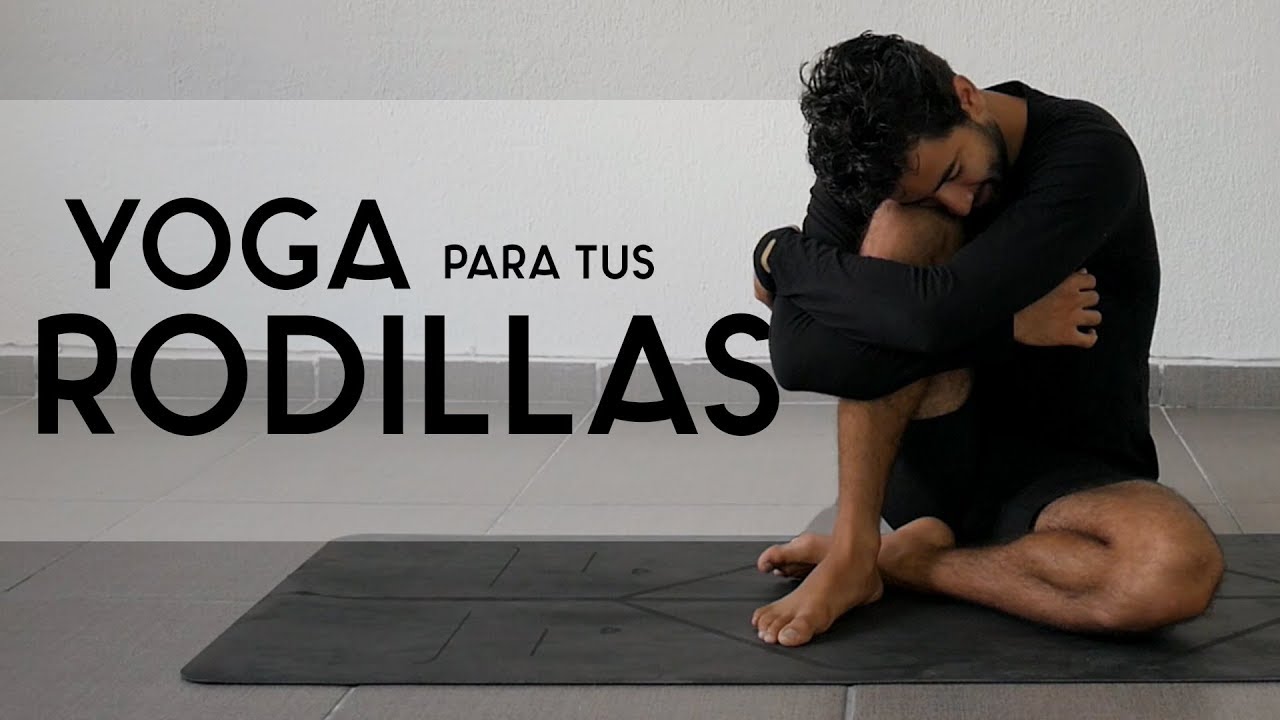 Yoga para tus Rodillas | Fortalece Piernas y Protege Articulaciones