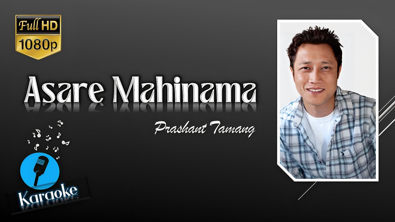 Asare Mahinama - Prashant Tamang | Lyrical Karaoke | Instrumental | Music Track