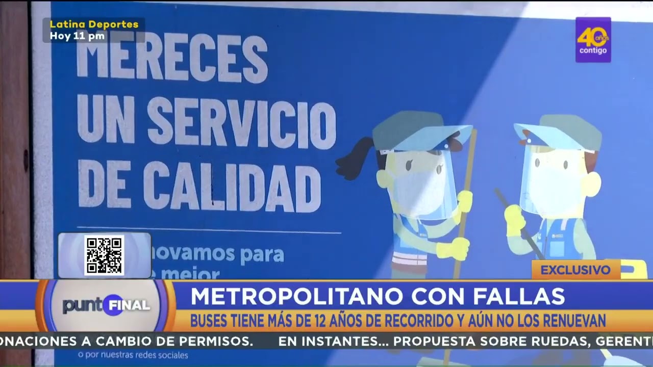 El METROPOLITANO usa los MISMOS BUSES desde hace DOCE AÑOS, muchos superan el límite de kilómetros
